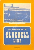 Book cover of The Handbook of the Bluebell Line  by Bluebell Railway Preservation Society 